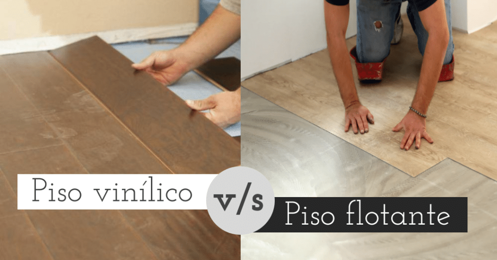 piso vinilico vs piso flotante